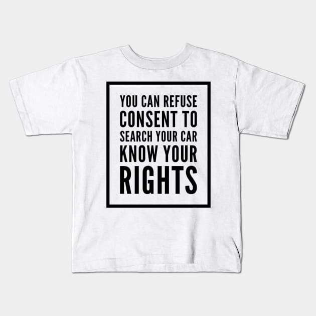 Know Your Rights: Auto Search (English) Kids T-Shirt by cipollakate